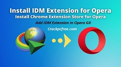 Add IDM Extension In Opera GX