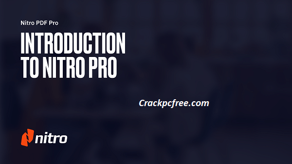 Nitro Pro 14.34.2.0 Crack + Serial Key Free Download 2025